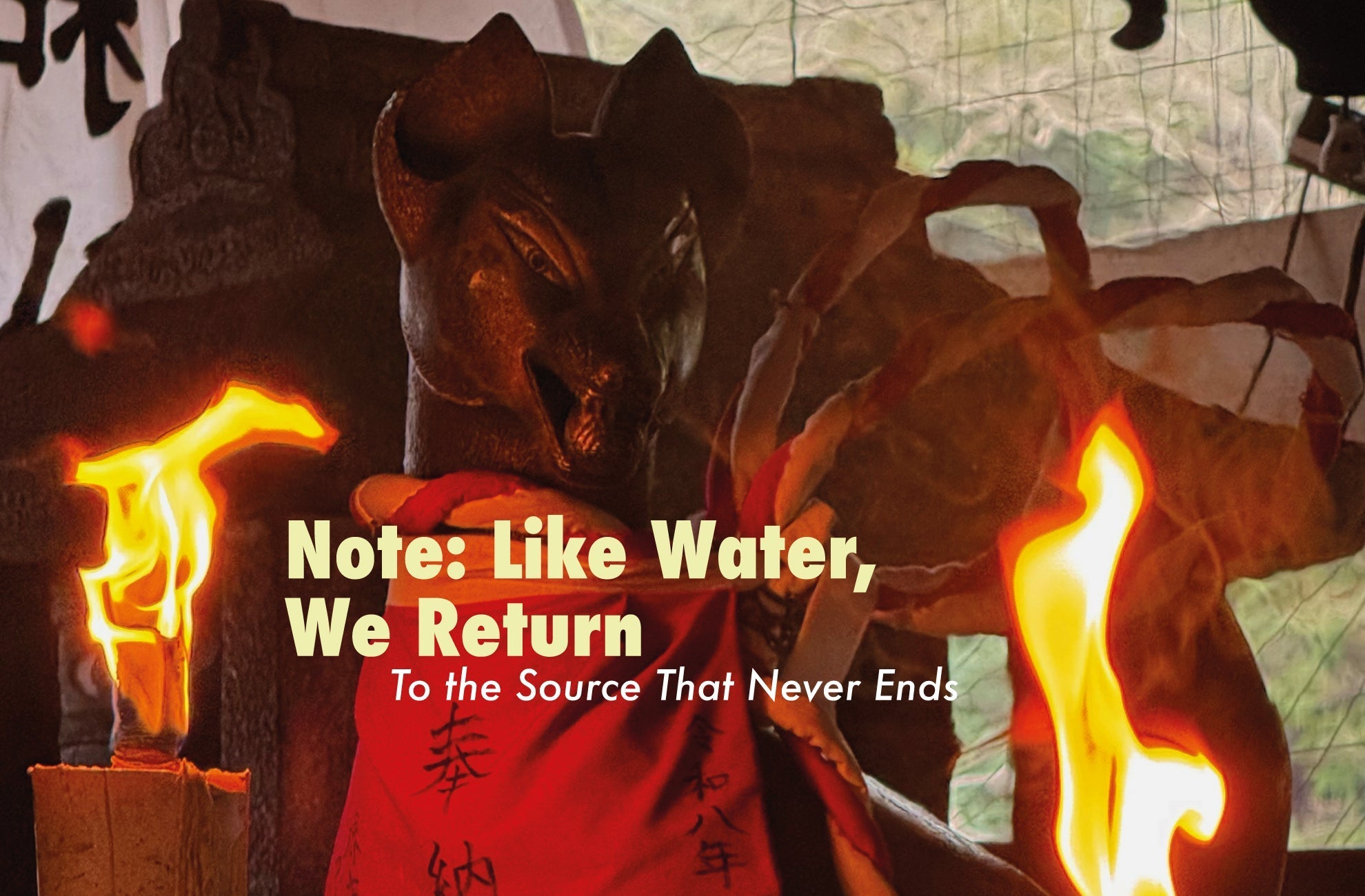 Note: Like Water, We Return — To the Source That Never Ends