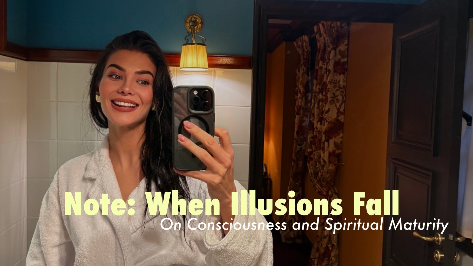 Note: When Illusions Fall - On Consciousness and Spiritual Maturity
