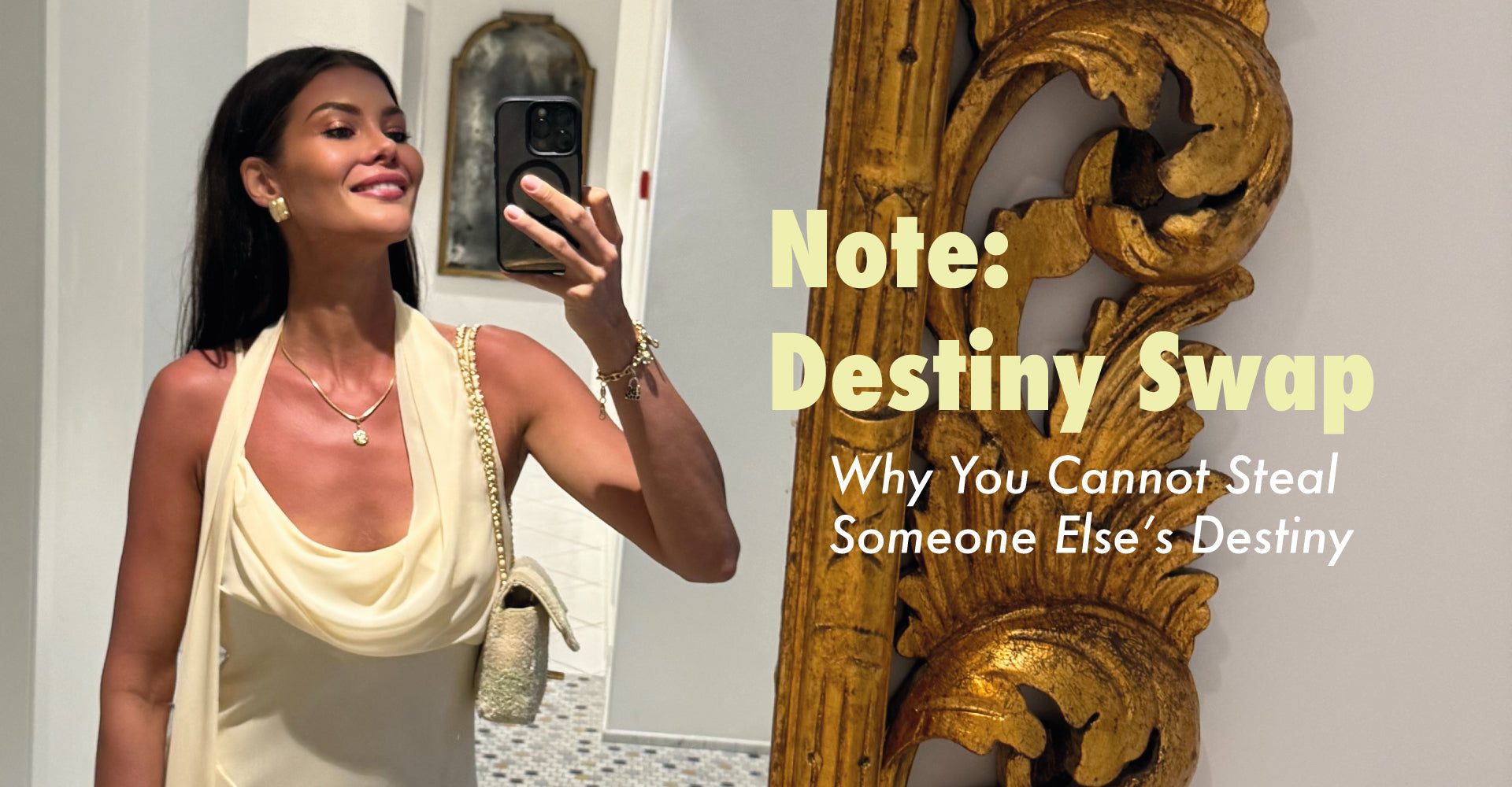 Note: Destiny Swap – Why You Cannot Steal Someone Else’s Destiny